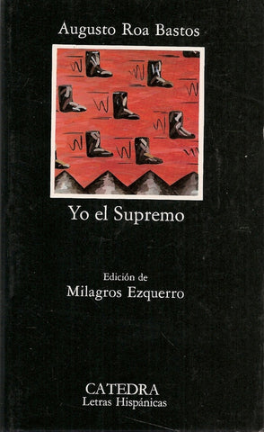Yo el supremo | Roa Bastos