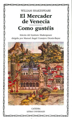 EL MERCADER DE VENECIA; COMO GUSTEIS | Shakespeare