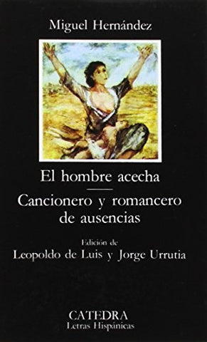El hombre acecha | Miguel Hernandez
