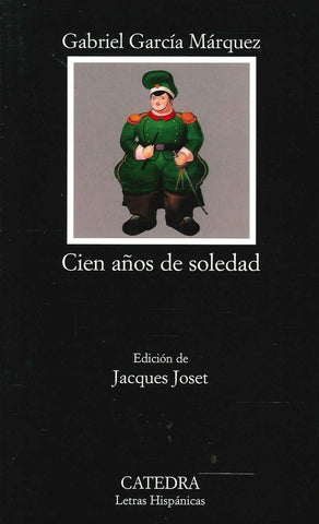 CIEN AÑOS DE SOLEDAD.. | GABRIEL GARCÍA MÁRQUEZ