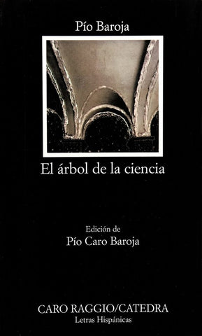 EL ARBOL DE LA CIENCIA | Pío Baroja