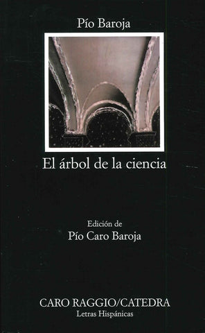 EL ARBOL DE LA CIENCIA | Pío Baroja