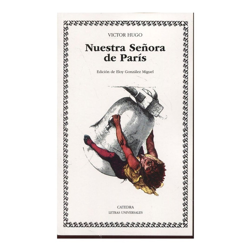 NUESTRA SEÑORA DE PARIS  | victor Hugo