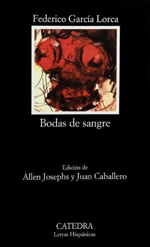 BODAS DE SANGRE* | Garcia Lorca