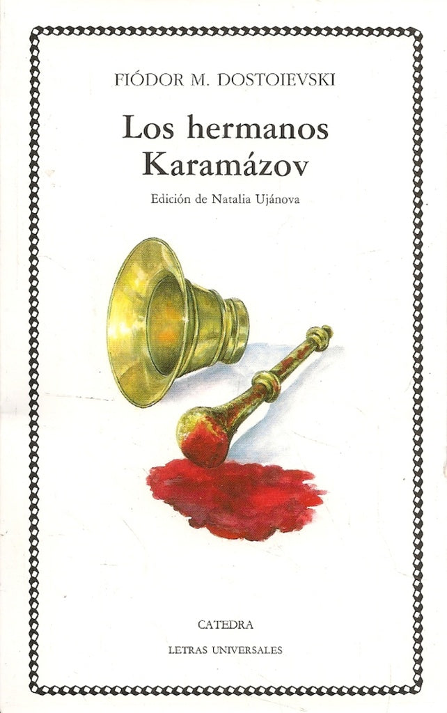 LOS HERMANOS KARAMAZOV  | FIÓDOR DOSTOIEVSKI