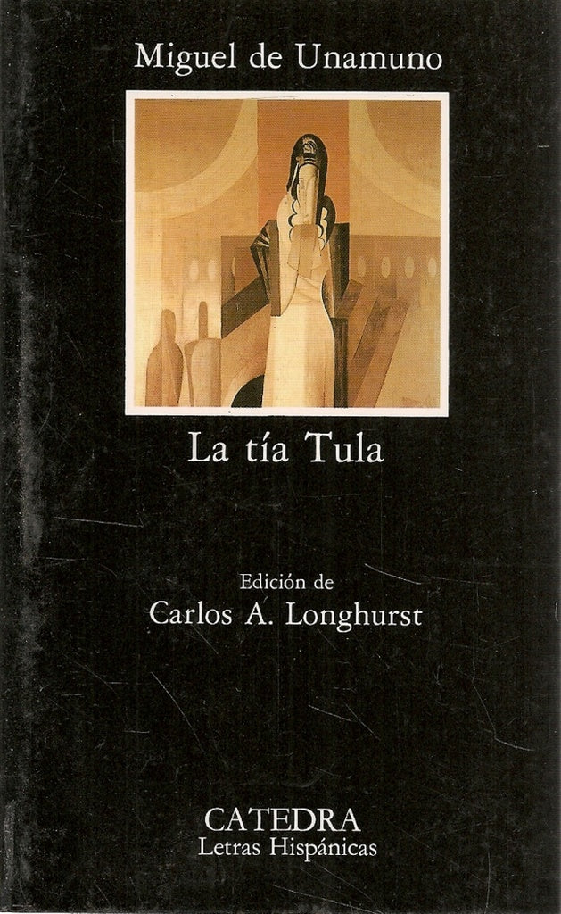 LA TIA TULA | Miguel De Unamuno