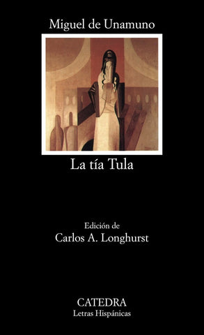 LA TIA TULA | Miguel De Unamuno