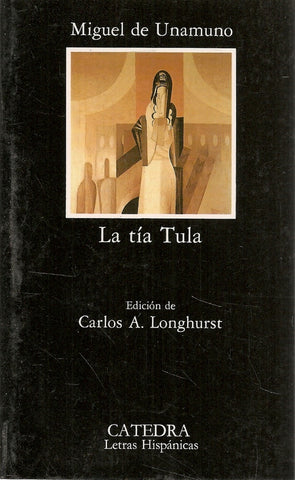 LA TIA TULA | Miguel De Unamuno