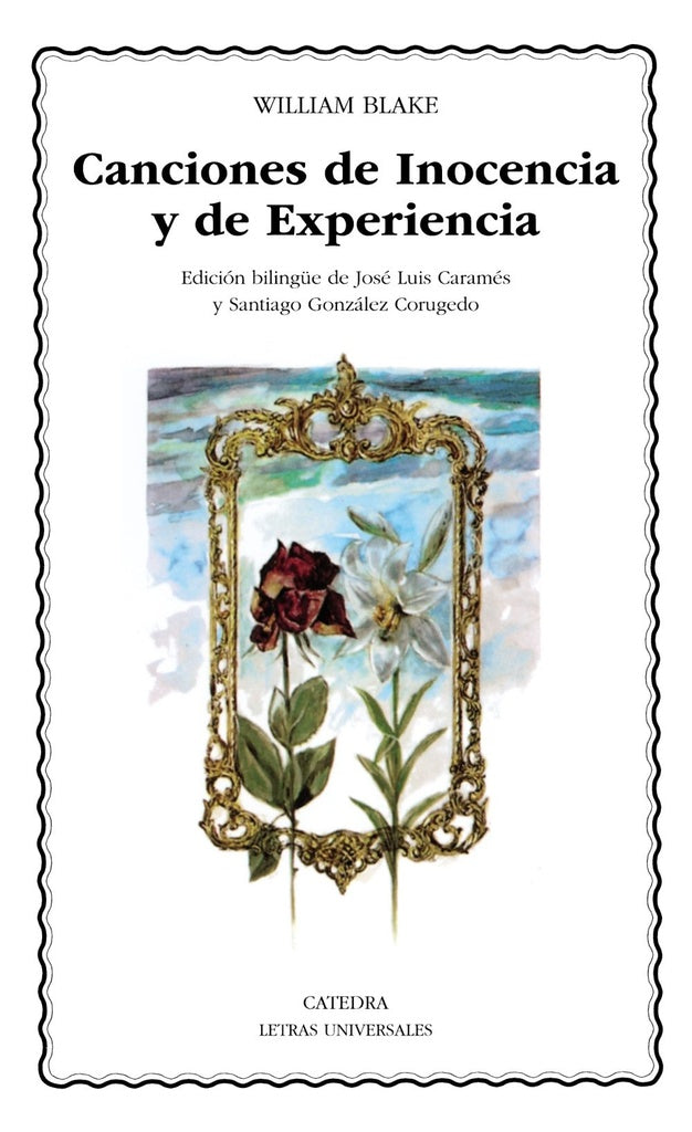 Canciones de inocencia y de experiencia* | William Blake