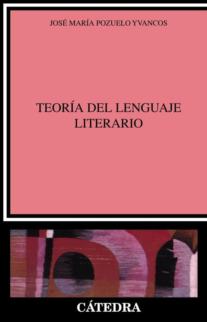 Teoría del lenguaje literario | Pozuelo