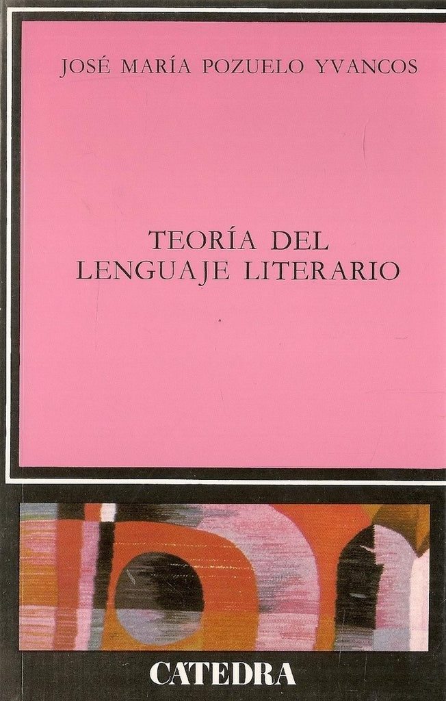 Teoría del lenguaje literario | Natalia Gómez del Pozuelo