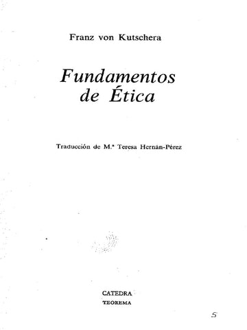 FUNDAMENTOS DE ÉTICA.. | Franz von Kutschera