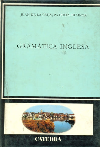 GRAMÁTICA INGLESA.. | Juan de la Cruz
