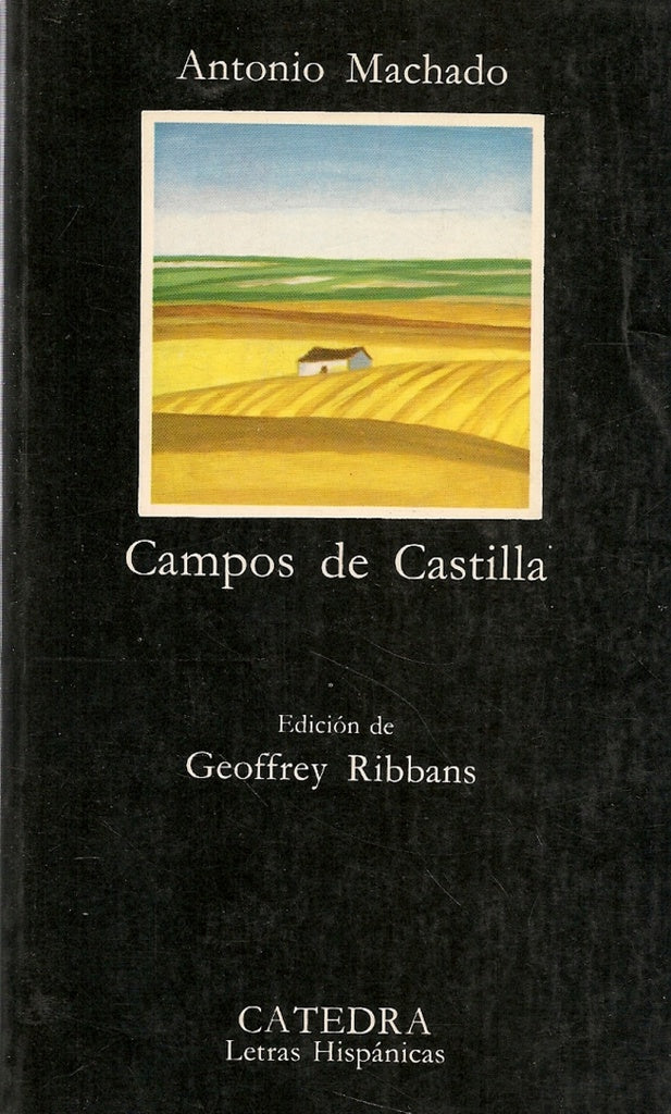 CAMPOS DE CASTILLA * | ANTONIO MACHADO