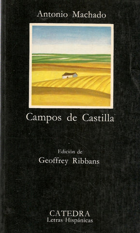 CAMPOS DE CASTILLA * | ANTONIO MACHADO