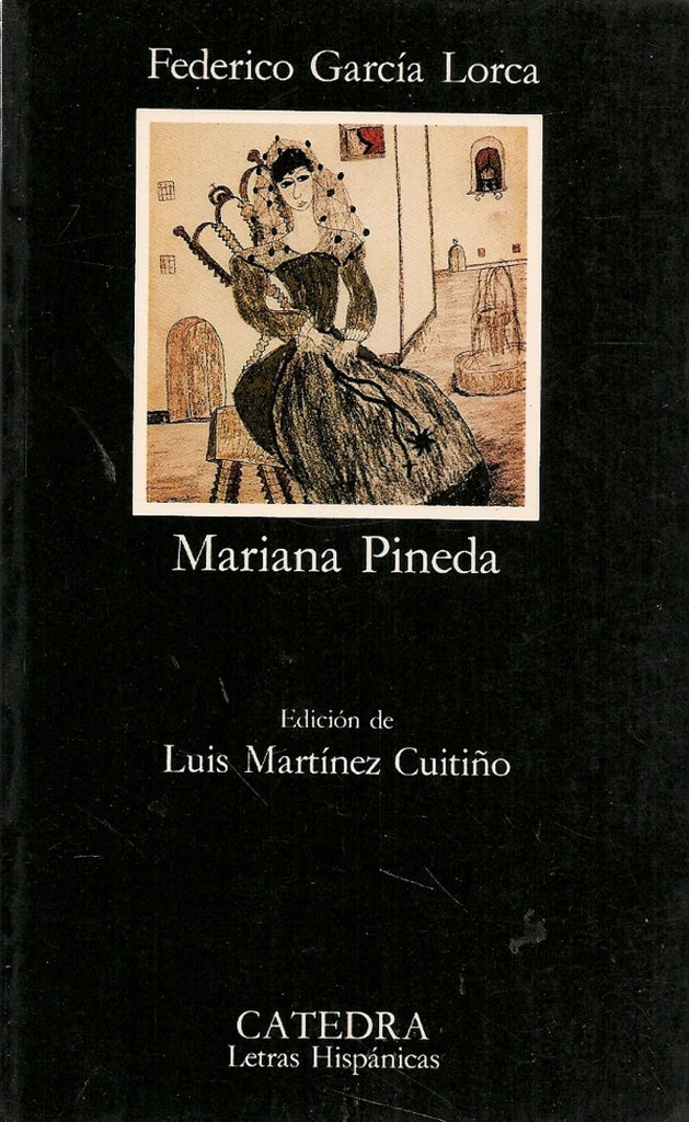 MARIANA PINEDA.. | Federico García Lorca