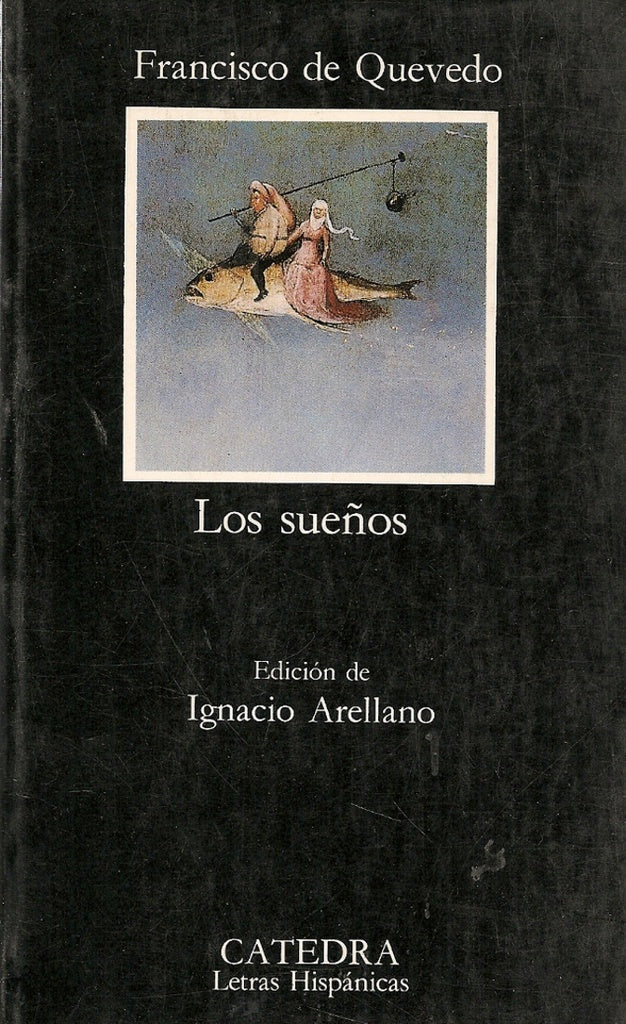 LOS SUEÑOS | Francisco De Quevedo