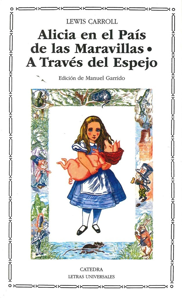 Alicia en el pais de las maravillas. A traves del espejo | Carroll