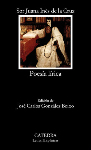 POESIA LIRICA | Sor Juana Inés de la Cruz