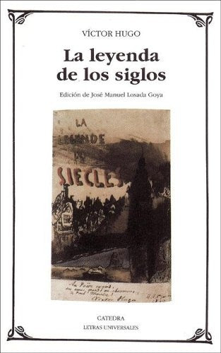 LA LEYENDA DE LOS SIGLOS  | Victor Hugo