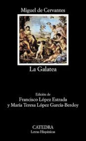 LA GALATEA.. | MIGUEL DE CERVANTES