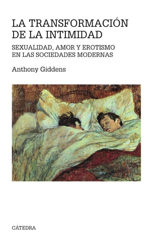 LA TRANSFORMACION DE LA INTIMIDAD  | Giddens
