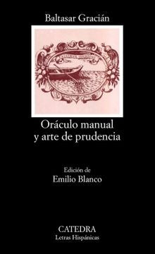 ORACULO MANUAL Y ARTE DE PRUDENCIA  | Baltasar Gracián