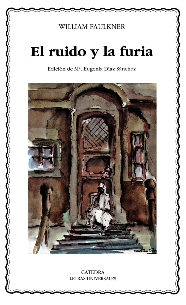 EL RUIDO Y LA FURIA | WILLIAM FAULKNER