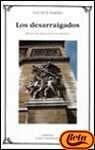 Los desarraigados/ The Uproot (Spanish Edition) | Maurice Barres