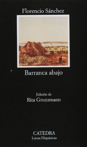 BARRANCA ABAJO | Florencio Sánchez