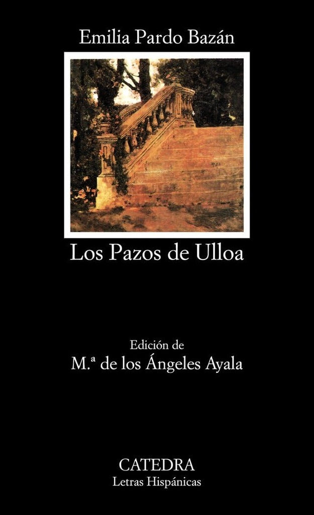 LOS PAZOS DE ULLOA  | Emilia Pardo Bazán