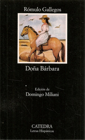 DOÑA BÁRBARA.. | Rómulo Gallegos