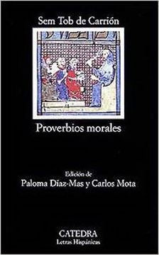 PROVERBIOS MORALES.. | SEM TOB DE CARRION