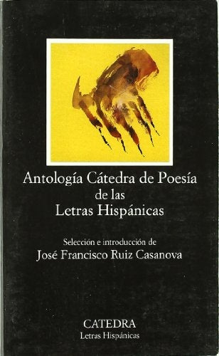 Antología Cátedra de Poesía de laas Letras Hispánicas | Ruiz