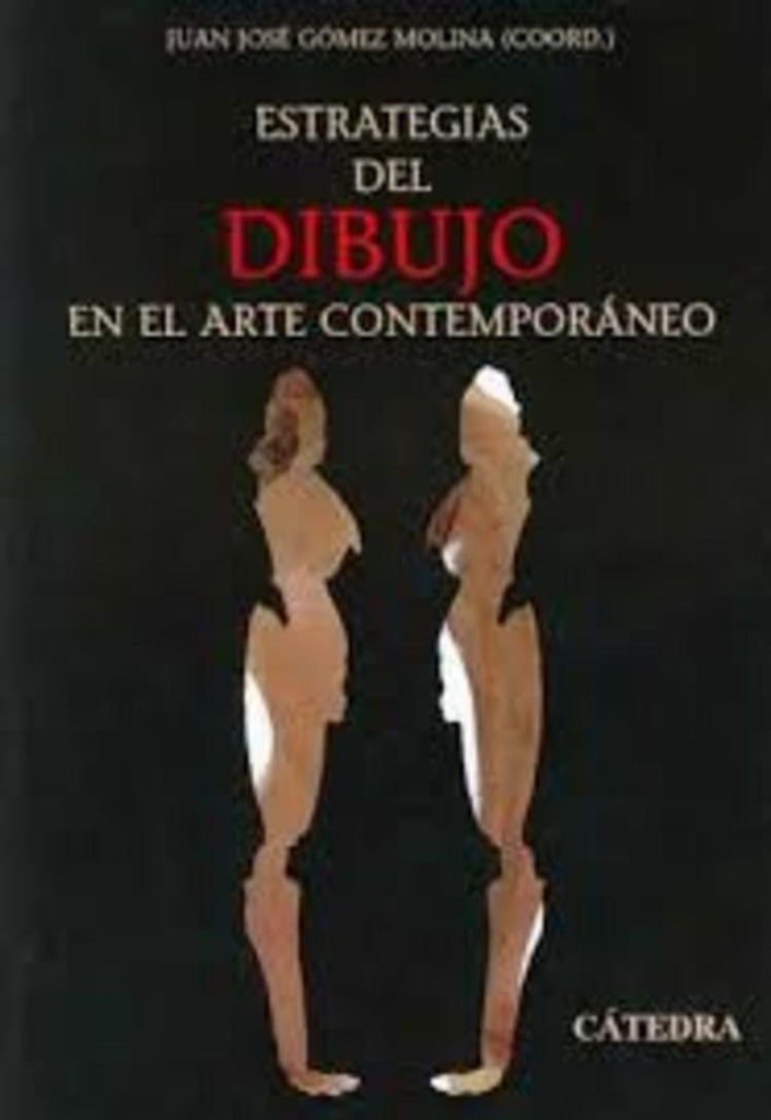 Estrategias del dibujo en el Arte moderno 2da.Ed. | Molina y otros