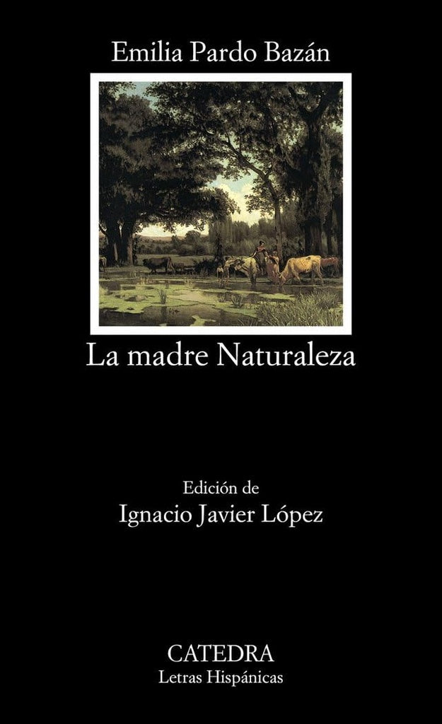 LA MADRE NATURALEZA  | Emilia Pardo Bazán