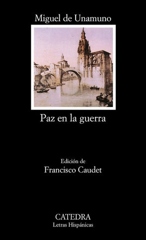 PAZ EN LA GUERRA.. | Miguel De Unamuno