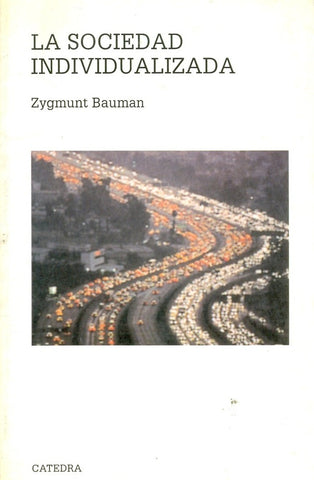 Sociedad individualizada, La | Bauman