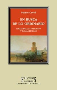 En busca de lo ordinario | Cavell