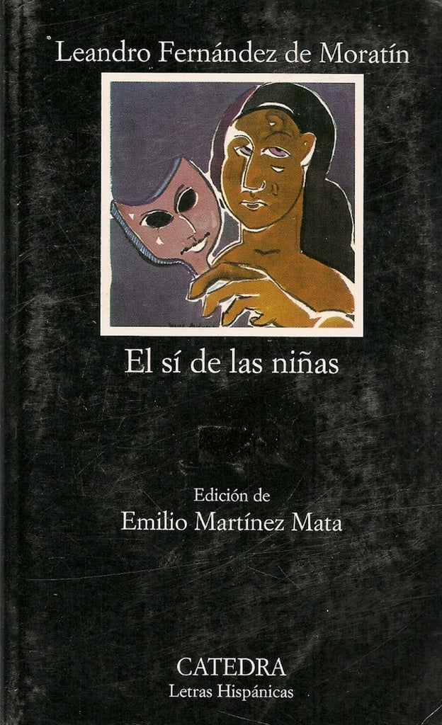 EL SI DE LAS NIÑAS  | Leandro Fernández De Moratín