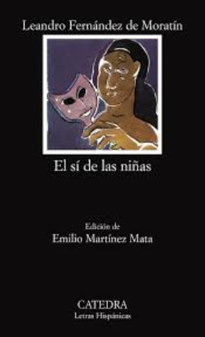 EL SI DE LAS NIÑAS  | Leandro Fernández De Moratín