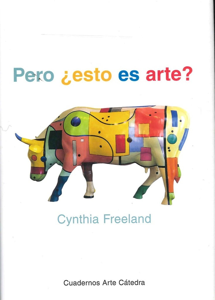 Pero ¿Esto es arte?  2da.Ed. | Freeland