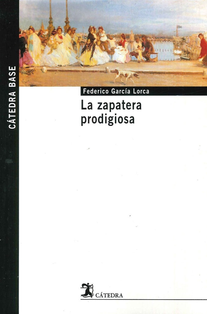 LA ZAPATERA PRODIGIOSA  | Federico García Lorca