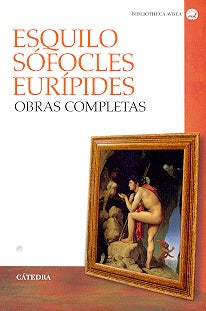 Obras Completas - Esquílo, Sófocles, Eurípides | Sófocles ? Esquilo