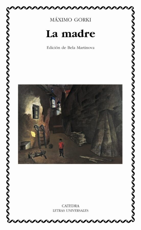 LA MADRE | Máximo Gorki