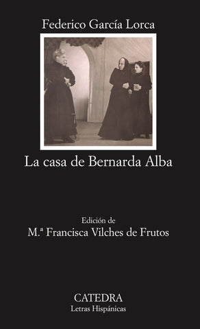 LA CASA DE BERNARDA ALBA | Federico García Lorca
