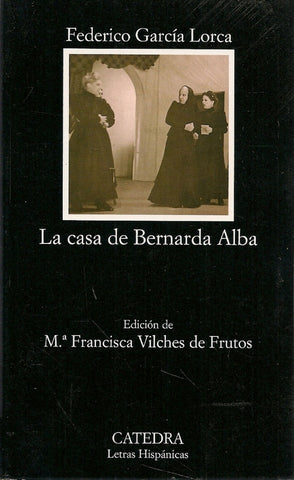LA CASA DE BERNARDA ALBA | Federico García Lorca