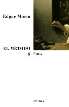 El método 6 - | Edgar Morin