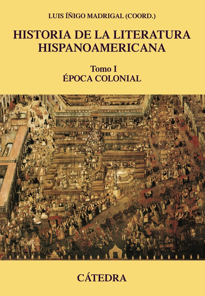 Historia de la literatura Hispanoamericana tomos 1 al 3 | Iñigo Madrigal