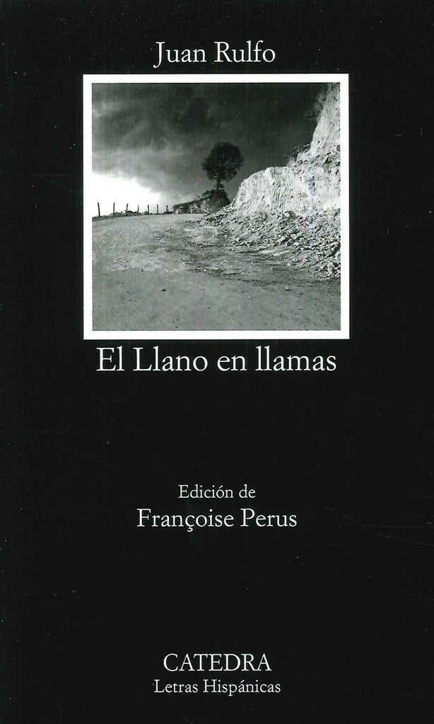 EL LLANO EN LLAMAS.. | Juan Rulfo
